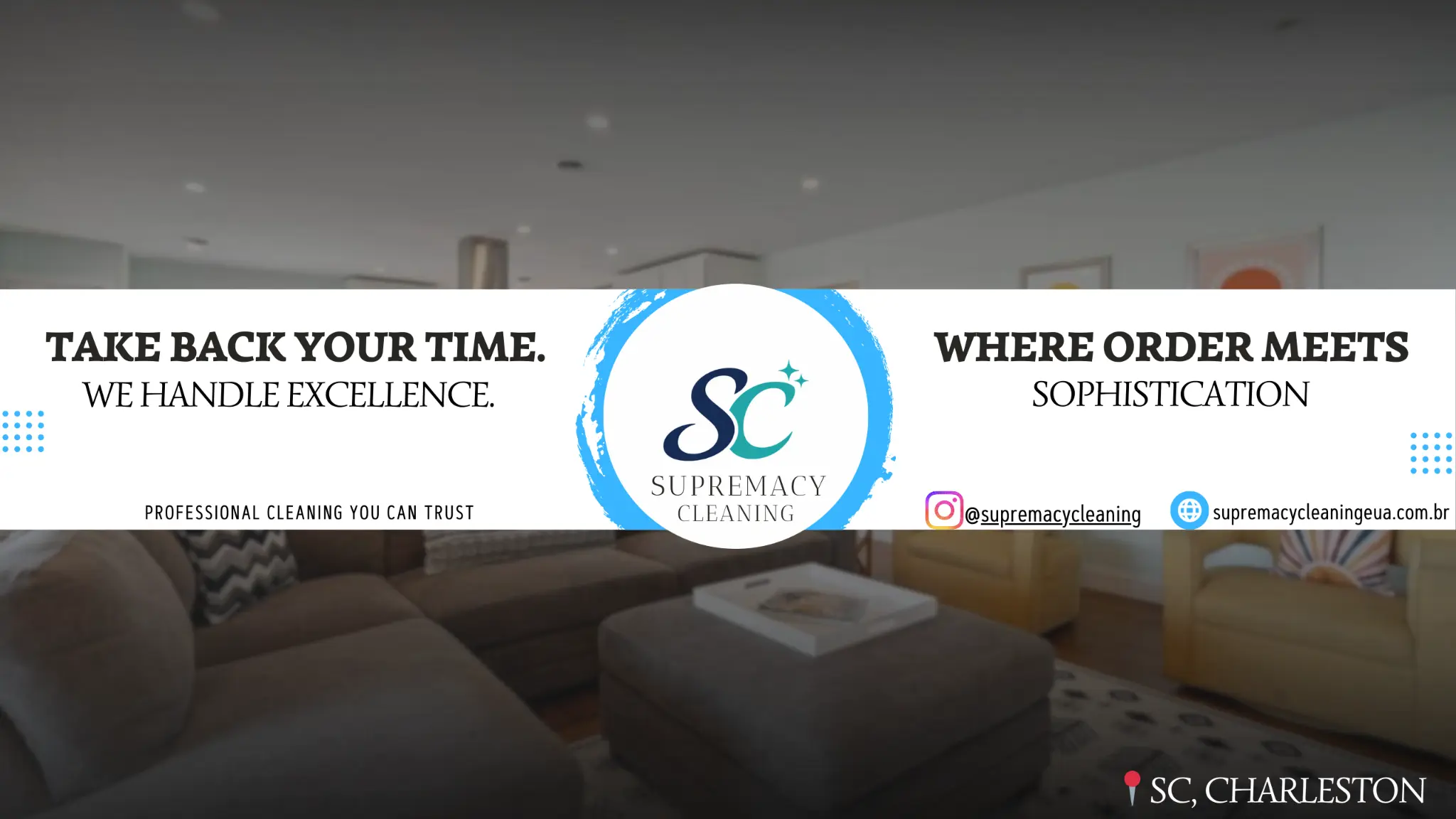 Supremacy Cleaning - Take Back Your Time